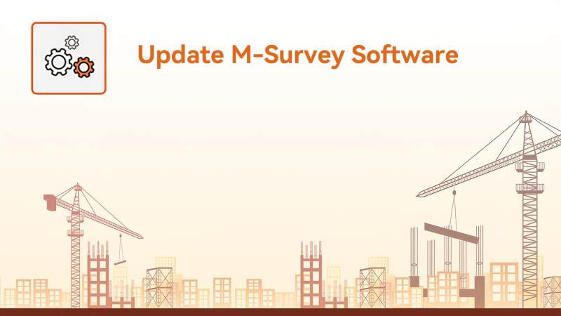 Update M-Survey Software